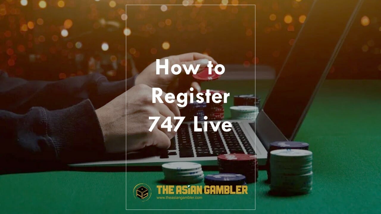 How to Register in 747 Live in the Philippines (747live.net)
