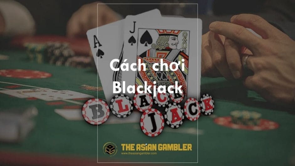 Blackjack game tutorial for Vietnamese gamblers